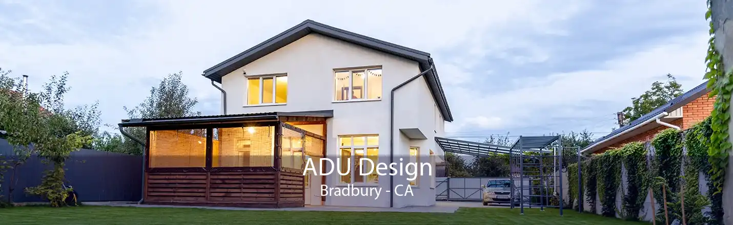 ADU Design Bradbury - CA